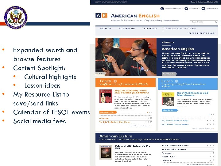  • • • Expanded search and browse features Content Spotlight: • Cultural highlights