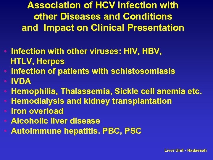 Association of HCV infection with other Diseases and Conditions and Impact on Clinical Presentation