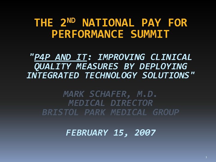 THE 2 ND NATIONAL PAY FOR PERFORMANCE SUMMIT 