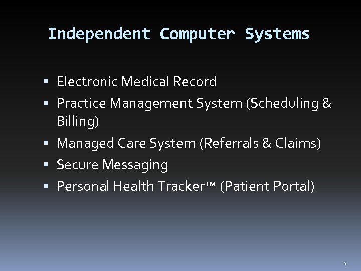 Independent Computer Systems Electronic Medical Record Practice Management System (Scheduling & Billing) Managed Care