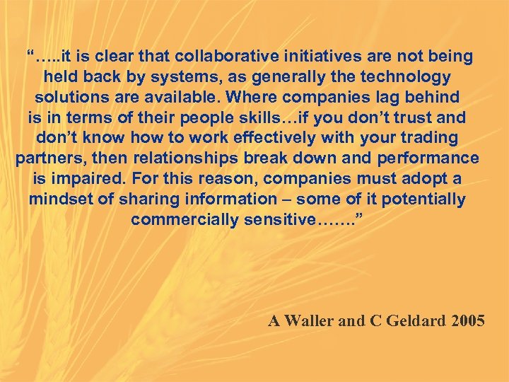 “…. . it is clear that collaborative initiatives are not being held back by