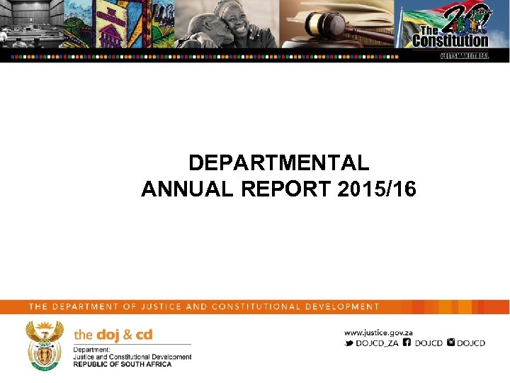 DEPARTMENTAL ANNUAL REPORT 2015/16 