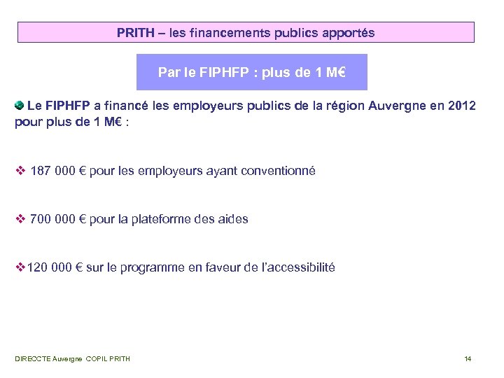 PRITH – les financements publics apportés Par le FIPHFP : plus de 1 M€