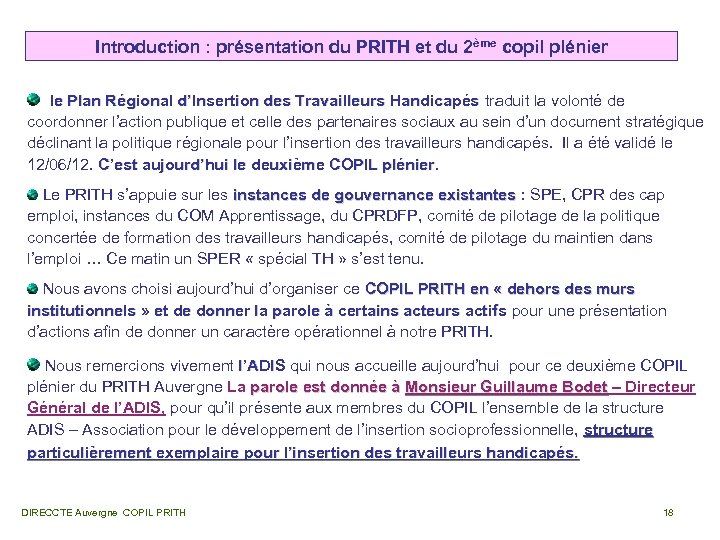 Introduction : présentation du PRITH et du 2ème copil plénier le Plan Régional d’Insertion