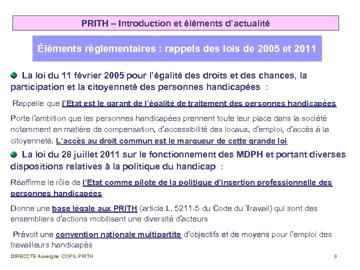 PRITH – Introduction et éléments d’actualité Éléments règlementaires : rappels des lois de 2005