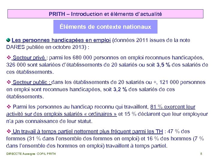 PRITH – Introduction et éléments d’actualité Éléments de contexte nationaux Les personnes handicapées en