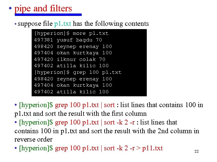  • pipe and filters • suppose file p 1. txt has the following