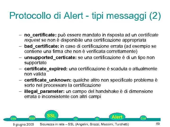 Protocollo di Alert - tipi messaggi (2) – no_certificate: può essere mandato in risposta