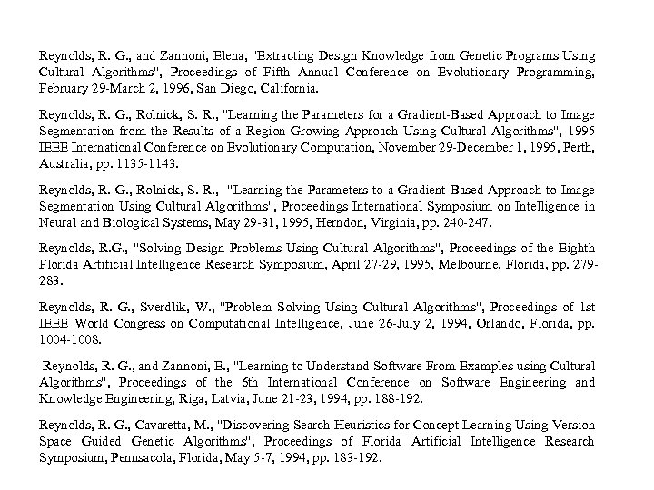 Reynolds, R. G. , and Zannoni, Elena, "Extracting Design Knowledge from Genetic Programs Using
