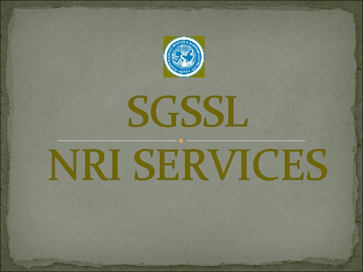 SGSSL NRI SERVICES 