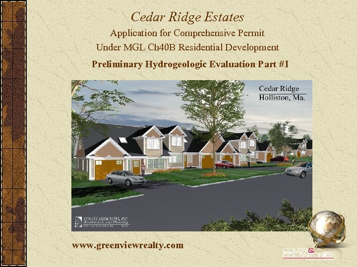 Cedar Ridge Estates Application for Comprehensive Permit Under MGL Ch 40 B Residential Development