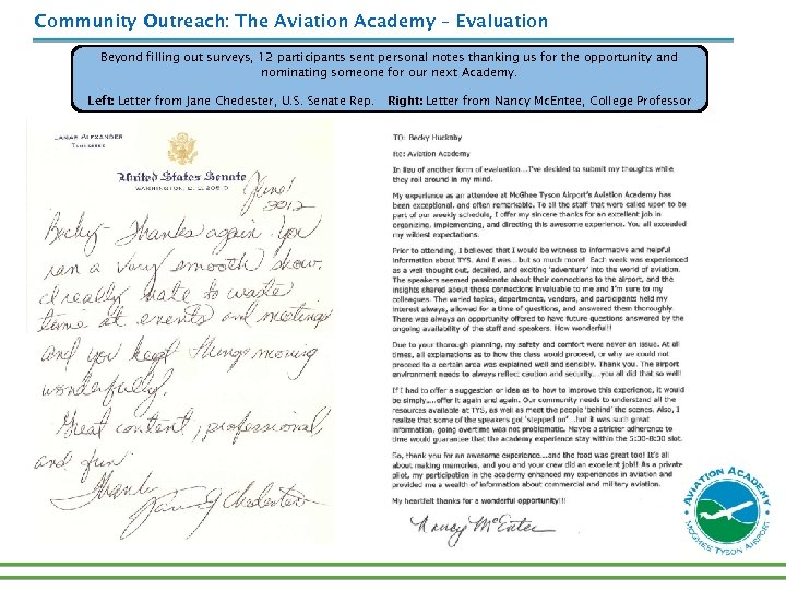 Community Outreach: The Aviation Academy – Evaluation Beyond filling out surveys, 12 participants sent