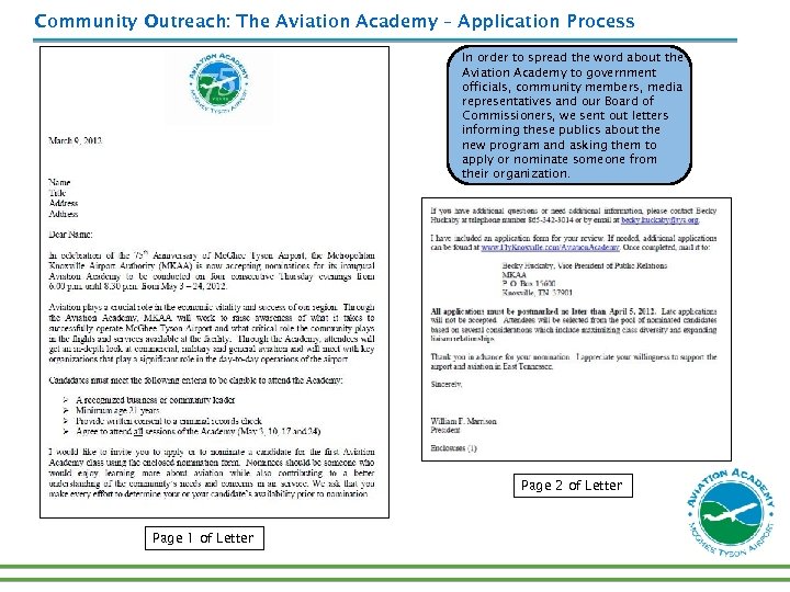 Community Outreach: The Aviation Academy – Application Process In order to spread the word