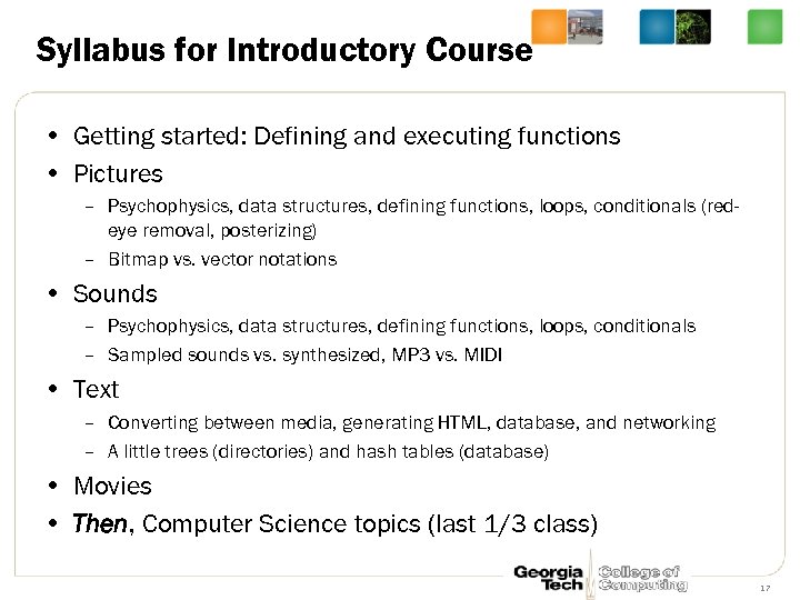 Syllabus for Introductory Course • Getting started: Defining and executing functions • Pictures –