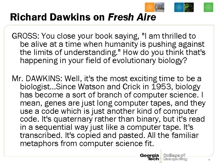 Richard Dawkins on Fresh Aire GROSS: You close your book saying, 