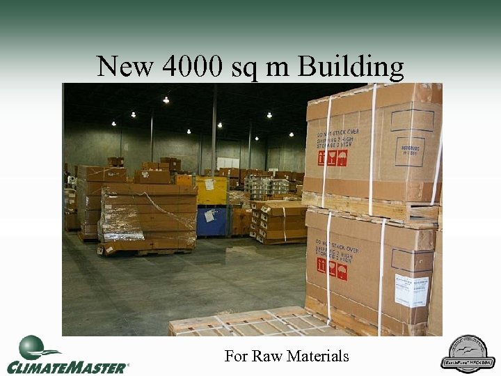 New 4000 sq m Building For Raw Materials 