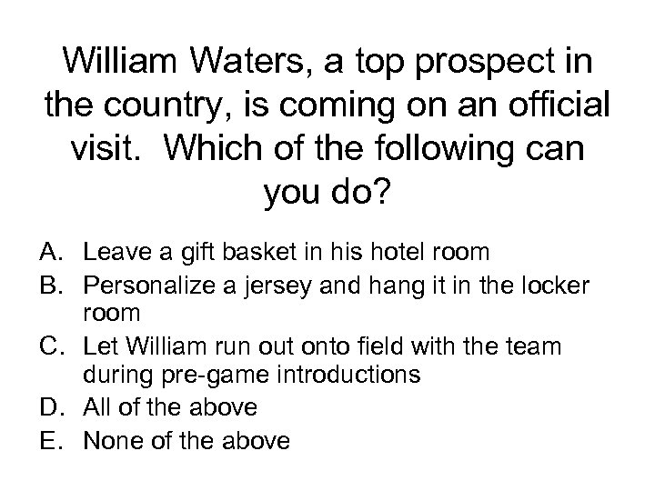 William Waters, a top prospect in the country, is coming on an official visit.