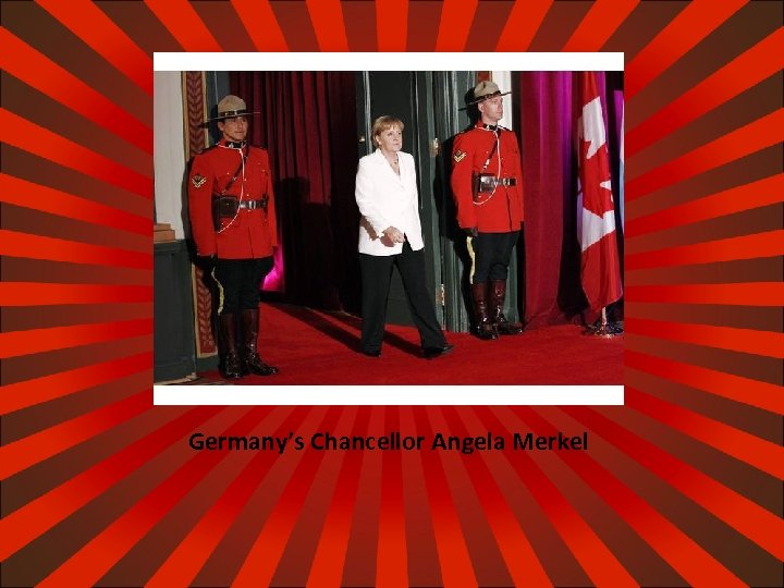 Germany’s Chancellor Angela Merkel 