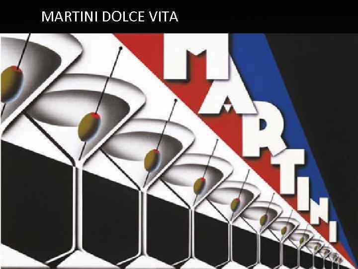 MARTINI DOLCE VITA 