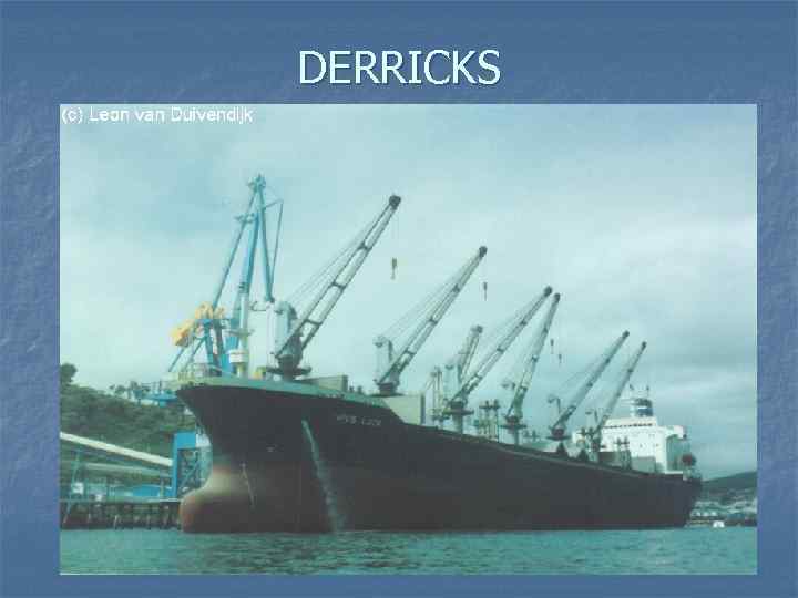 DERRICKS 