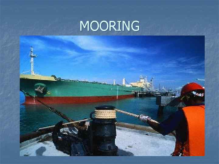 MOORING 