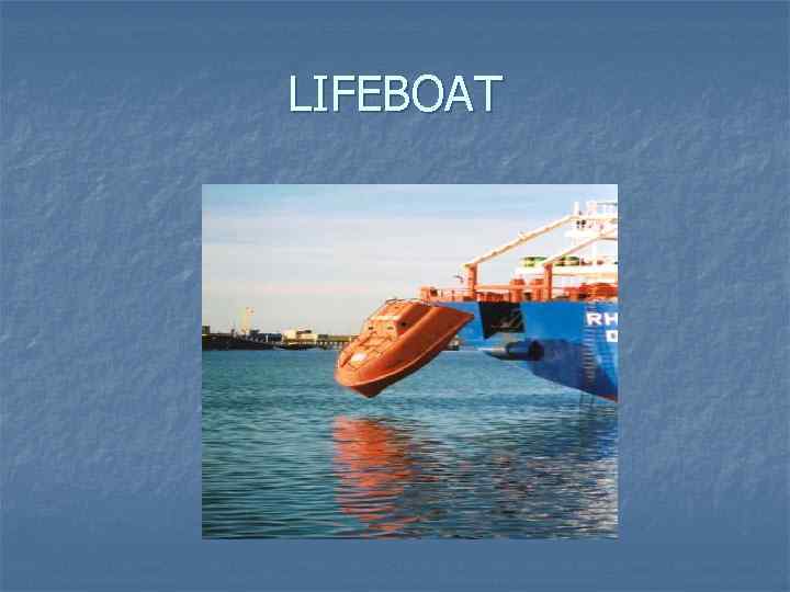 LIFEBOAT 