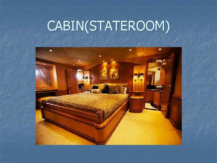 CABIN(STATEROOM) 