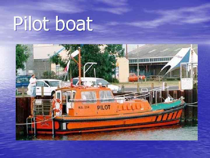 Pilot boat 