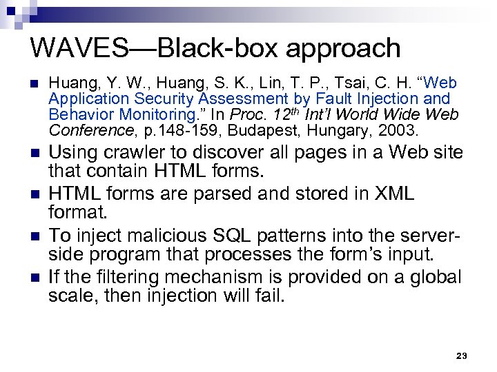 WAVES—Black-box approach n Huang, Y. W. , Huang, S. K. , Lin, T. P.