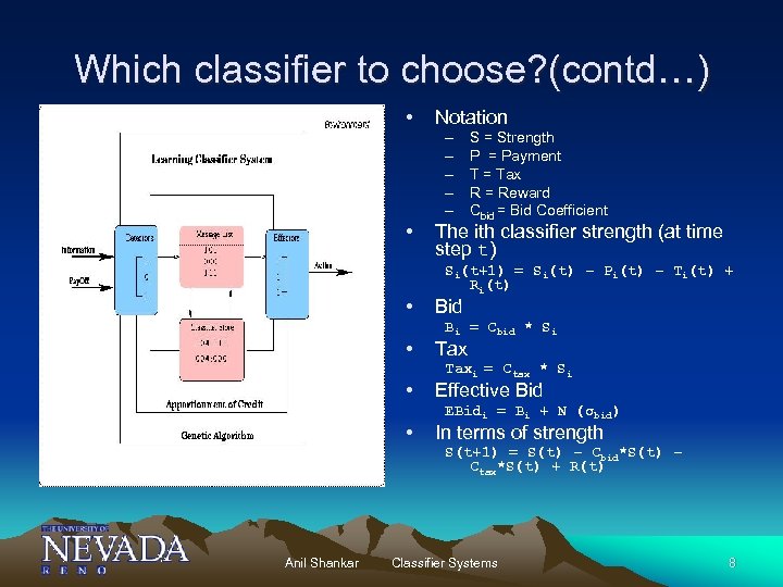 Which classifier to choose? (contd…) • Notation – – – • • • S