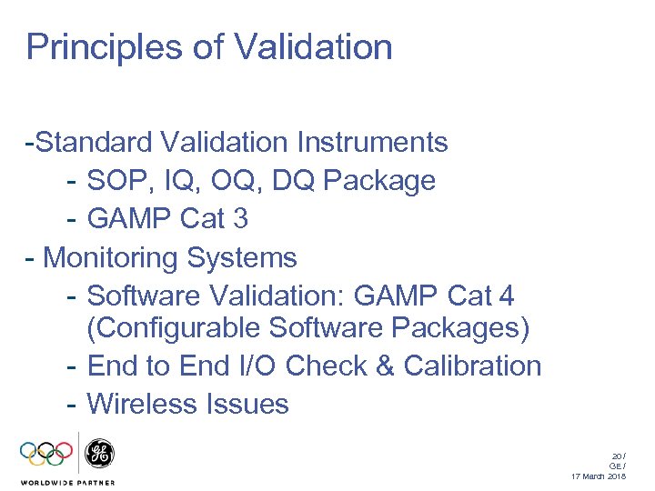 Principles of Validation -Standard Validation Instruments - SOP, IQ, OQ, DQ Package - GAMP