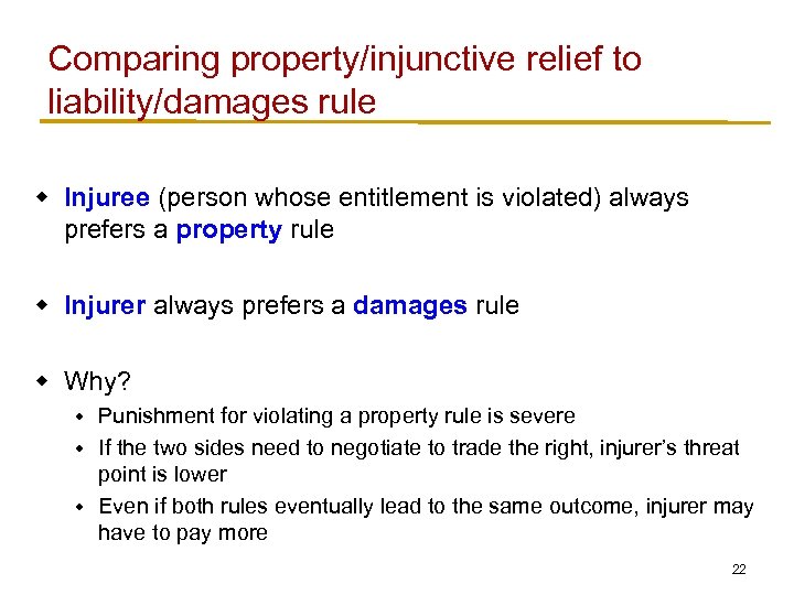 Comparing property/injunctive relief to liability/damages rule w Injuree (person whose entitlement is violated) always