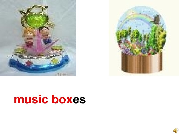 music boxes 