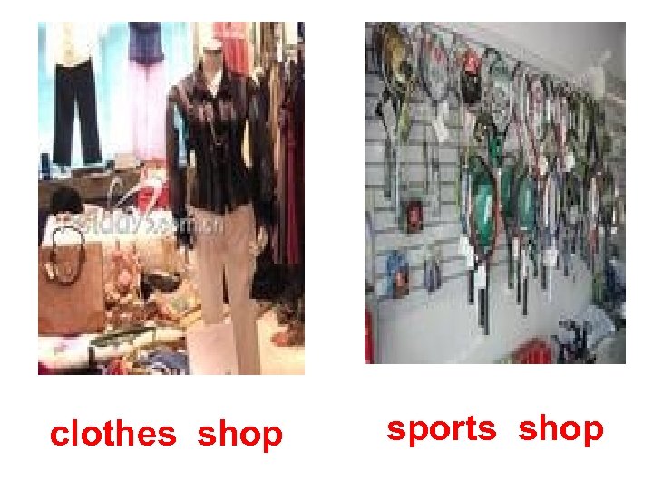 clothes shop sports shop 