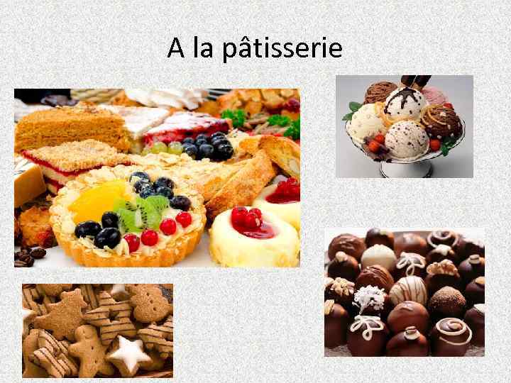 A la pâtisserie 