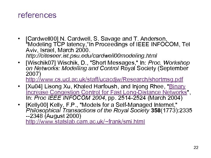 references • [Cardwell 00] N. Cardwell, S. Savage and T. Anderson, 