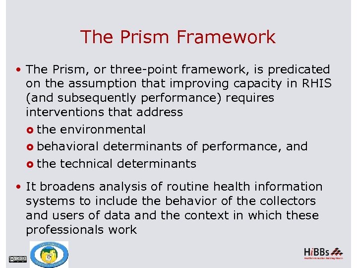 The Prism Framework The Prism, or three-point framework, is predicated on the assumption that