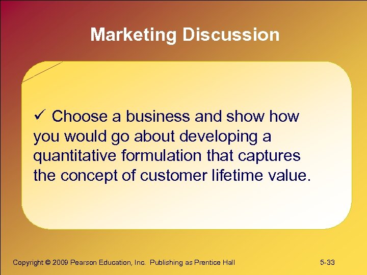 Marketing Discussion ü Choose a business and show you would go about developing a