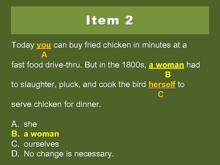 Item 2 Today you can buy fried chicken in minutes at a A fast