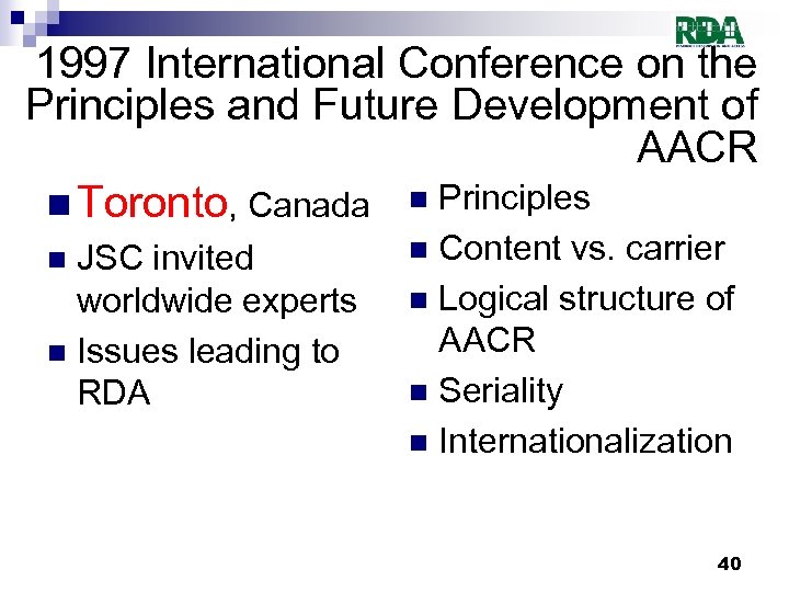 1997 International Conference on the Principles and Future Development of AACR n Toronto, Canada