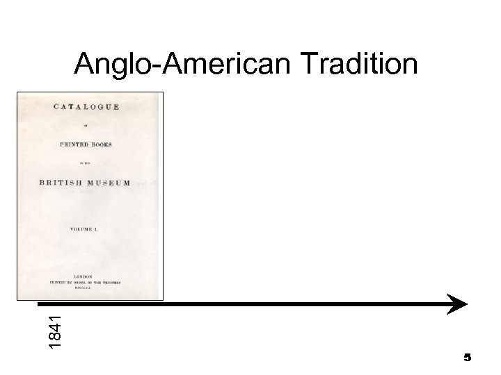 1841 Anglo-American Tradition 5 