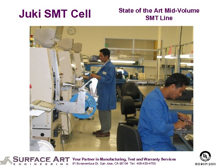 Juki SMT Cell State of the Art Mid-Volume SMT Line Your Partner in Manufacturing,