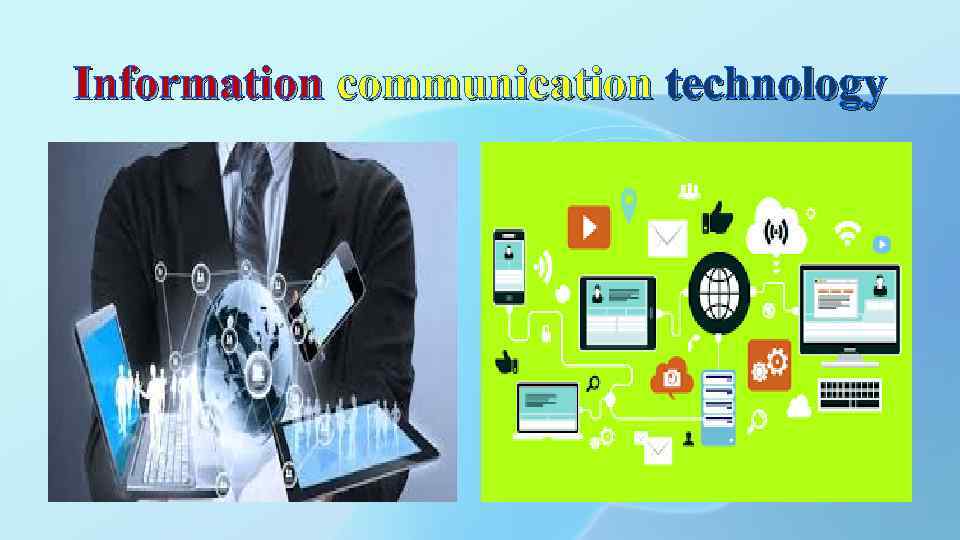 Information communication technology 