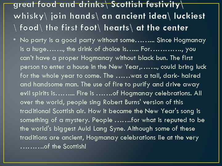great food and drinks Scottish festivity whisky join hands an ancient idea luckiest 