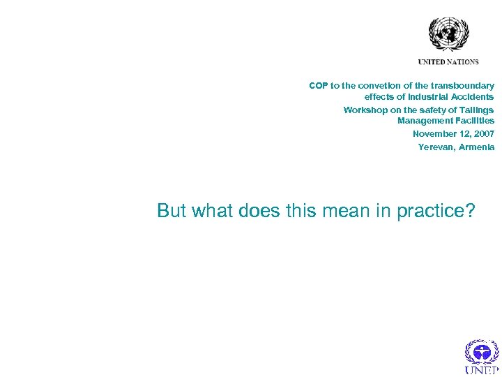 COP to the convetion of the transboundary effects of Industrial Accidents Workshop on the