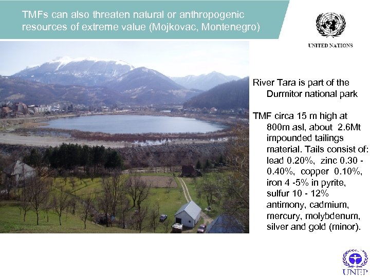 TMFs can also threaten natural or anthropogenic resources of extreme value (Mojkovac, Montenegro) River