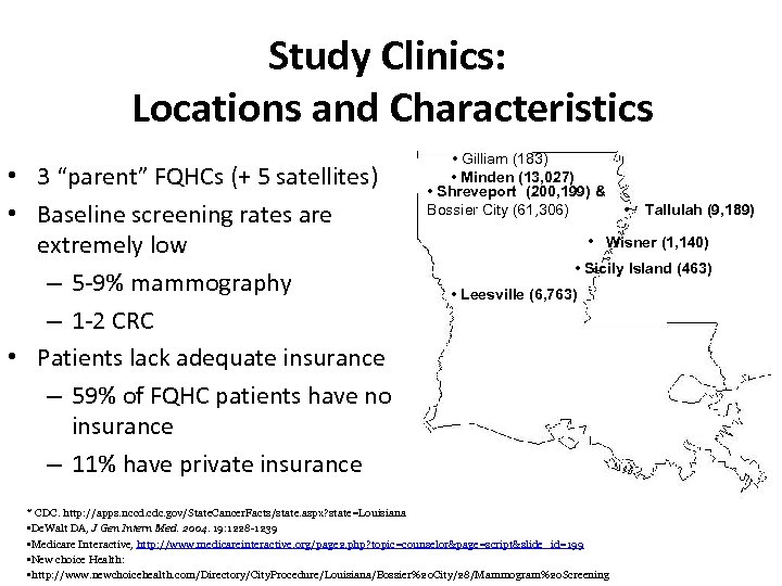 Study Clinics: Locations and Characteristics • 3 “parent” FQHCs (+ 5 satellites) • Baseline