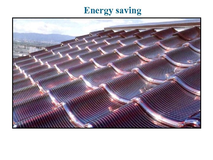 Energy saving Solar roofing 