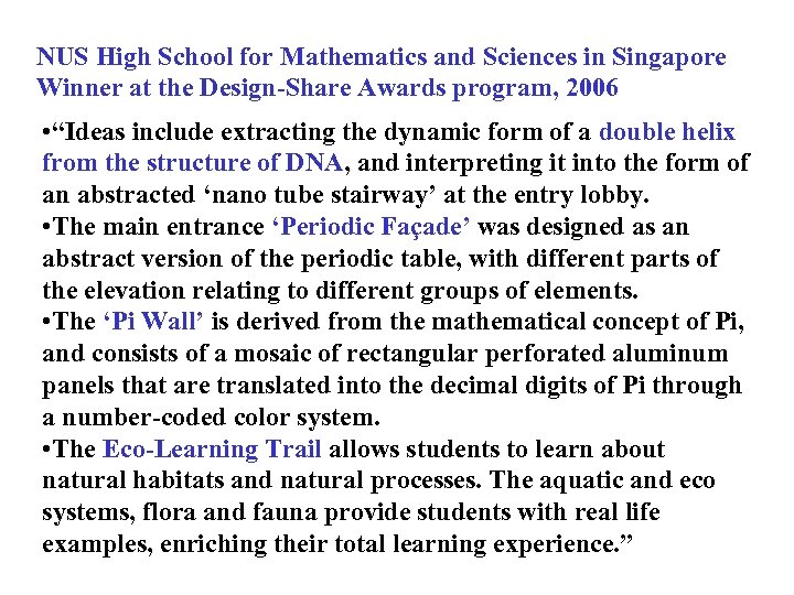 NUS High School for Mathematics and Sciences in Singapore Winner at the Design-Share Awards