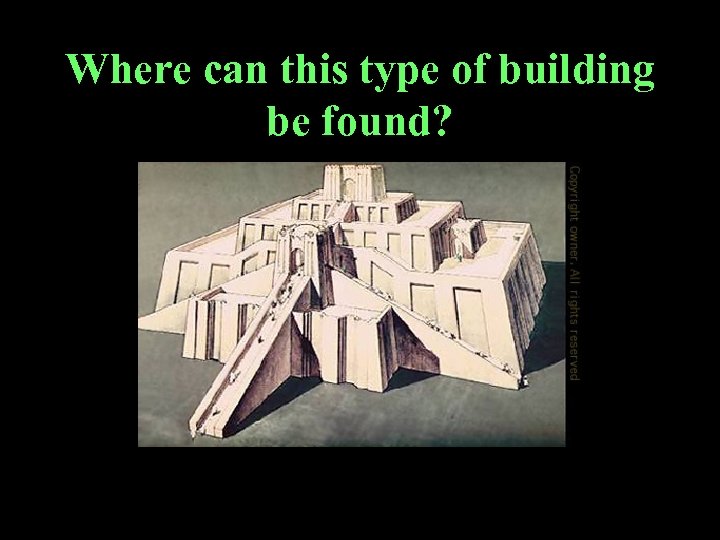 Where can this type of building be found? 